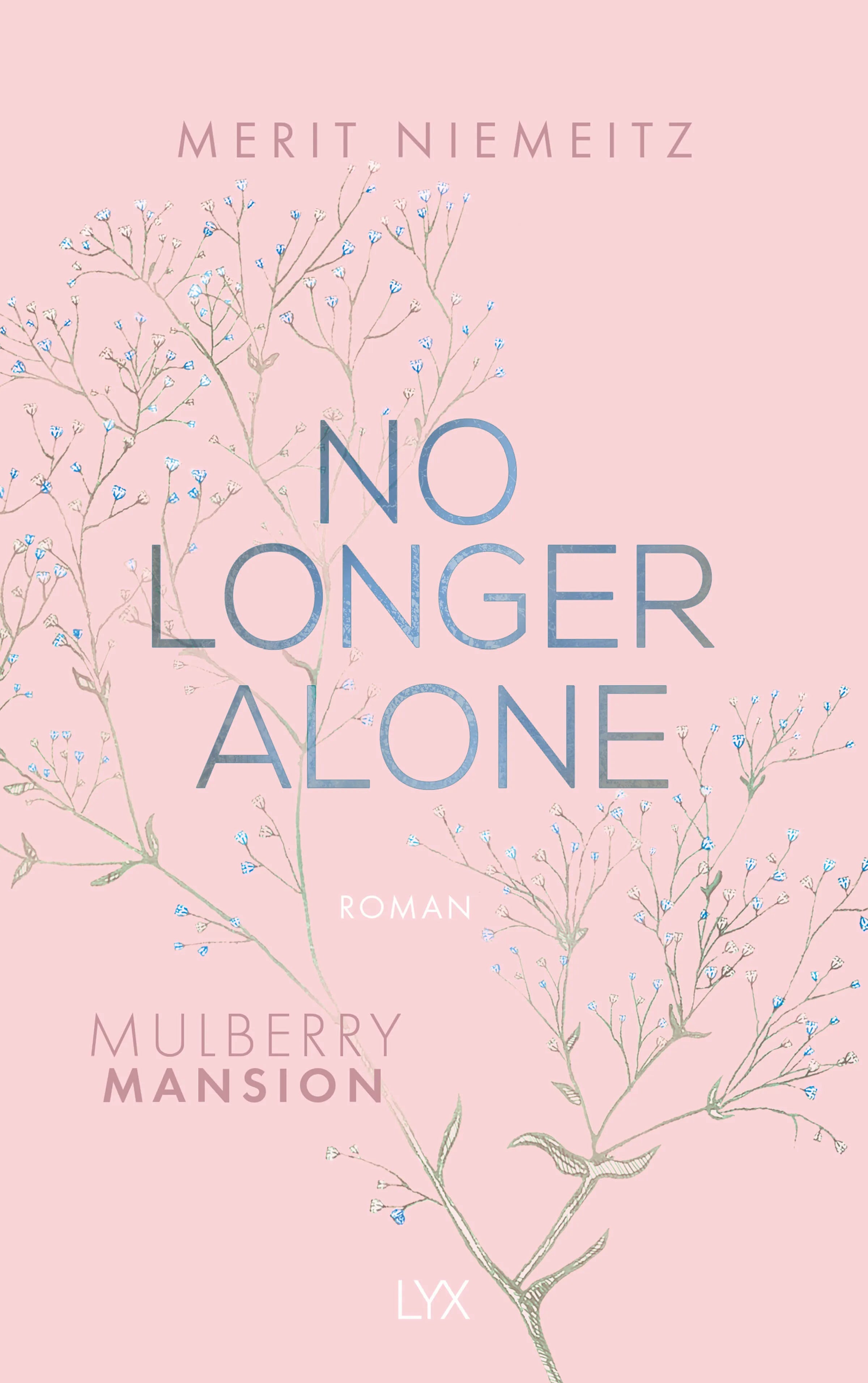 Buchcover von 'No Longer Alone - Mulberry Mansion' - Paperback von Merit Niemeitz