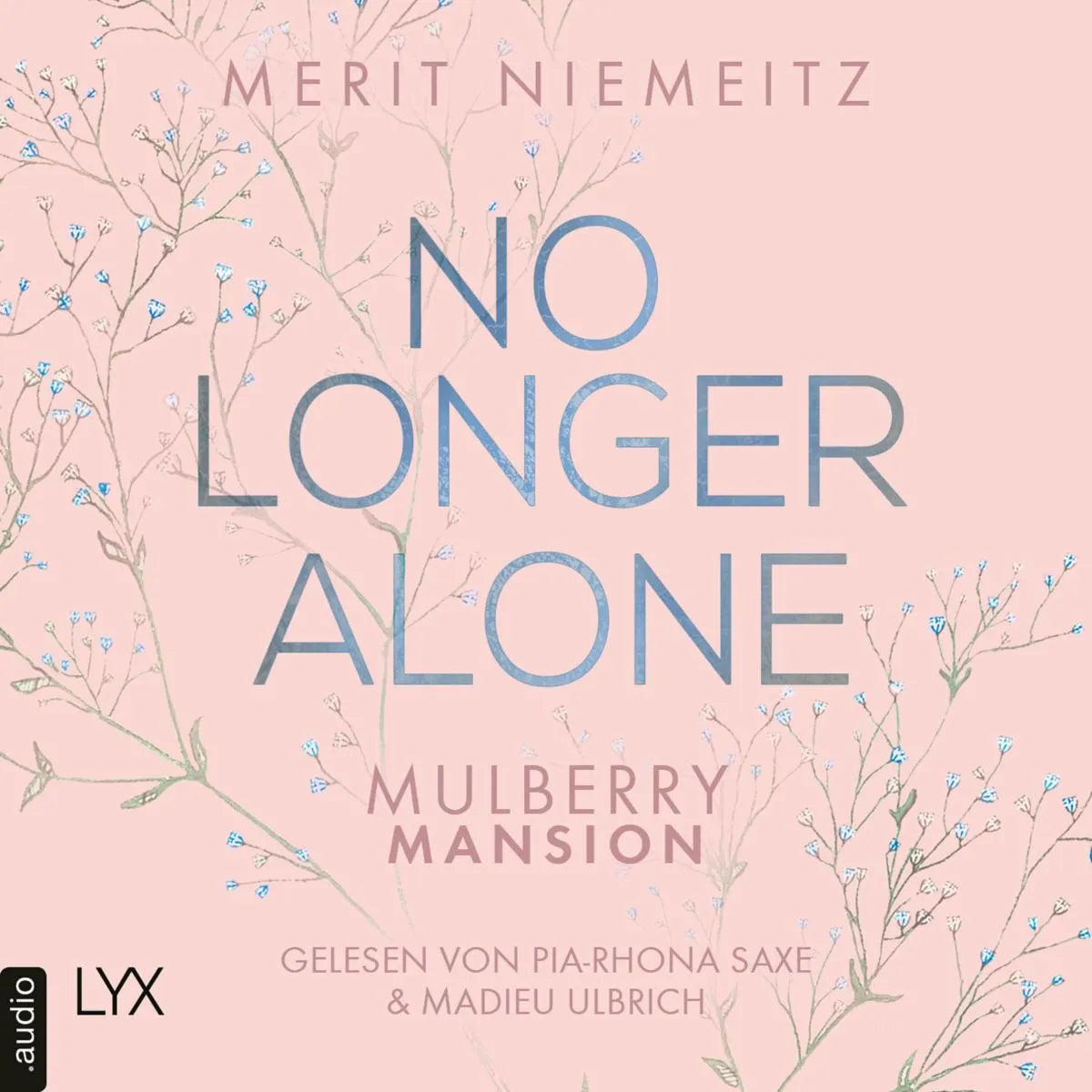 Cover: No Longer Alone (Hörbuch Download) von Merit Niemeitz
