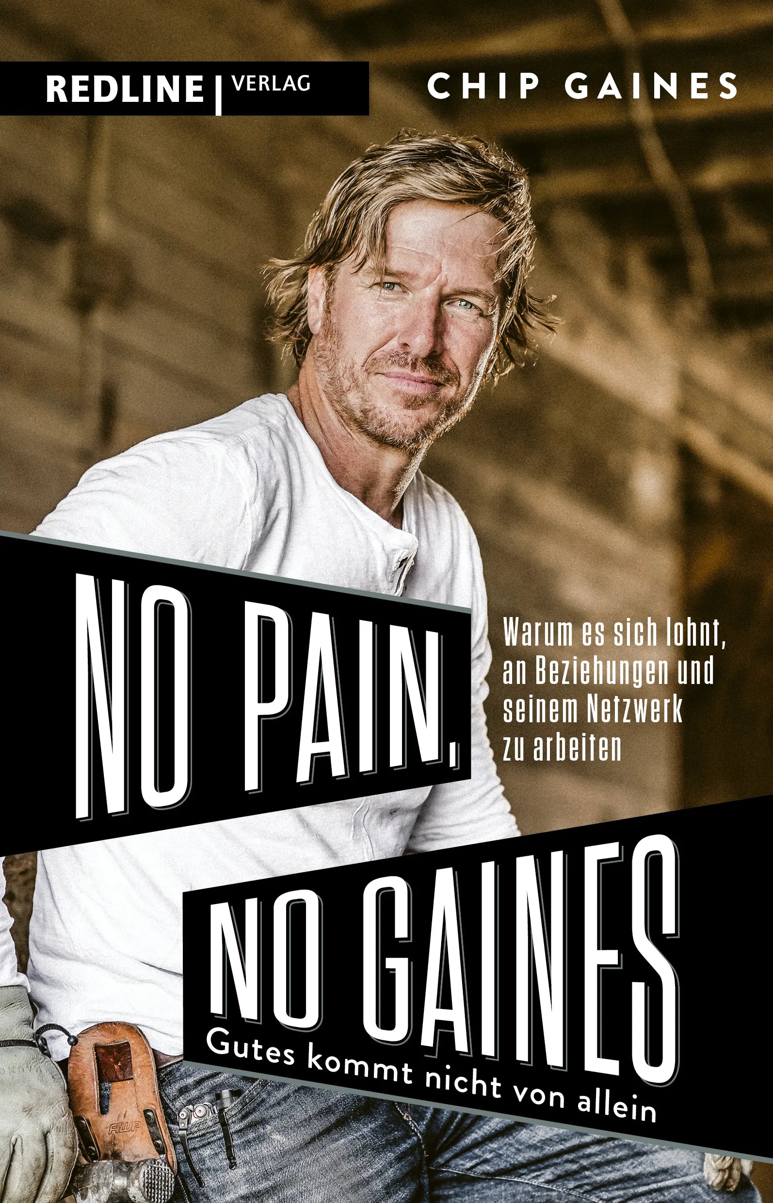 Buchcover von 'No Pain, No Gaines' - Taschenbuch von Chip Gaines