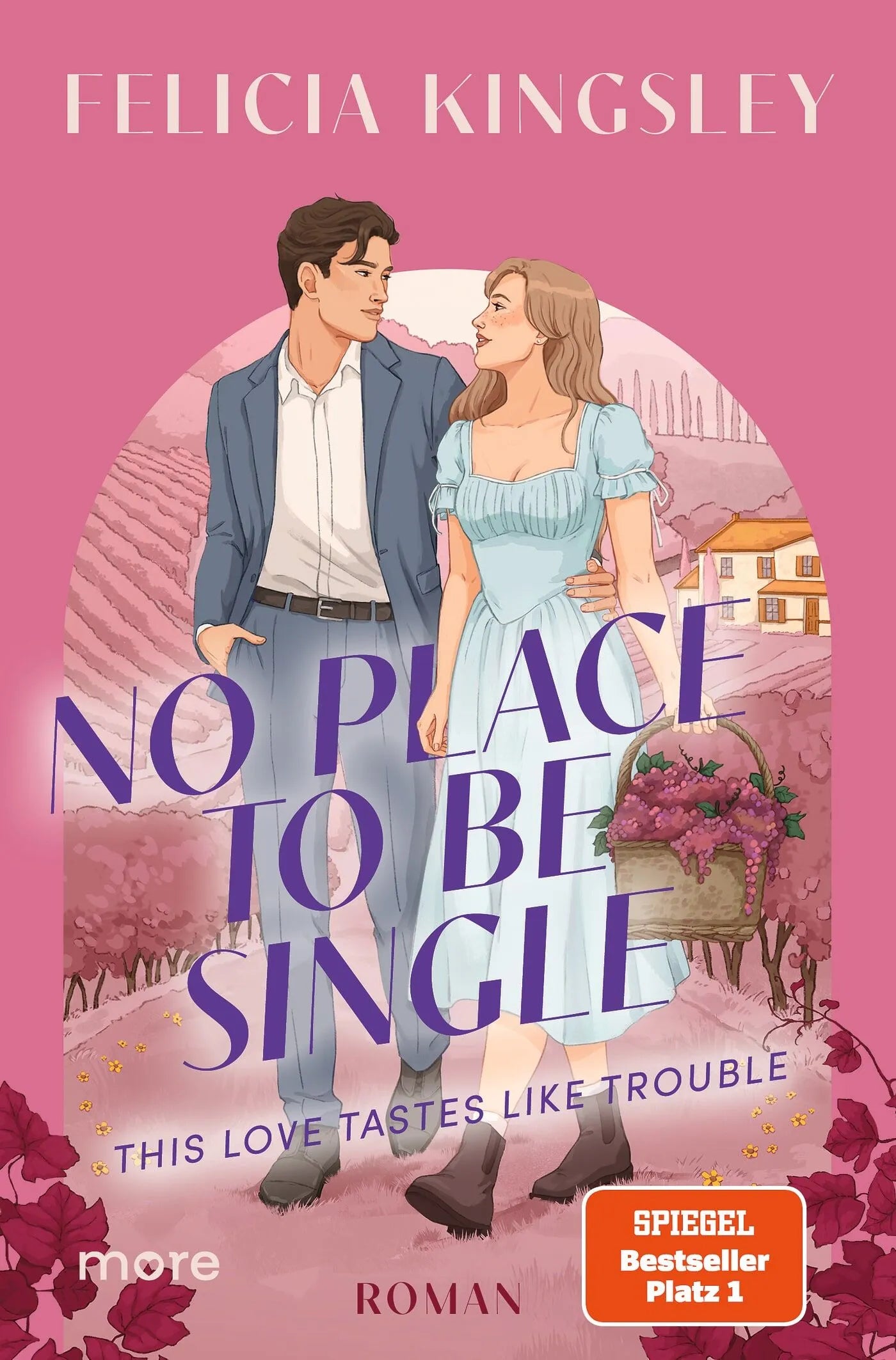 Cover: No Place to be Single – This Love Tastes Like Trouble (Taschenbuch) von Felicia Kingsley