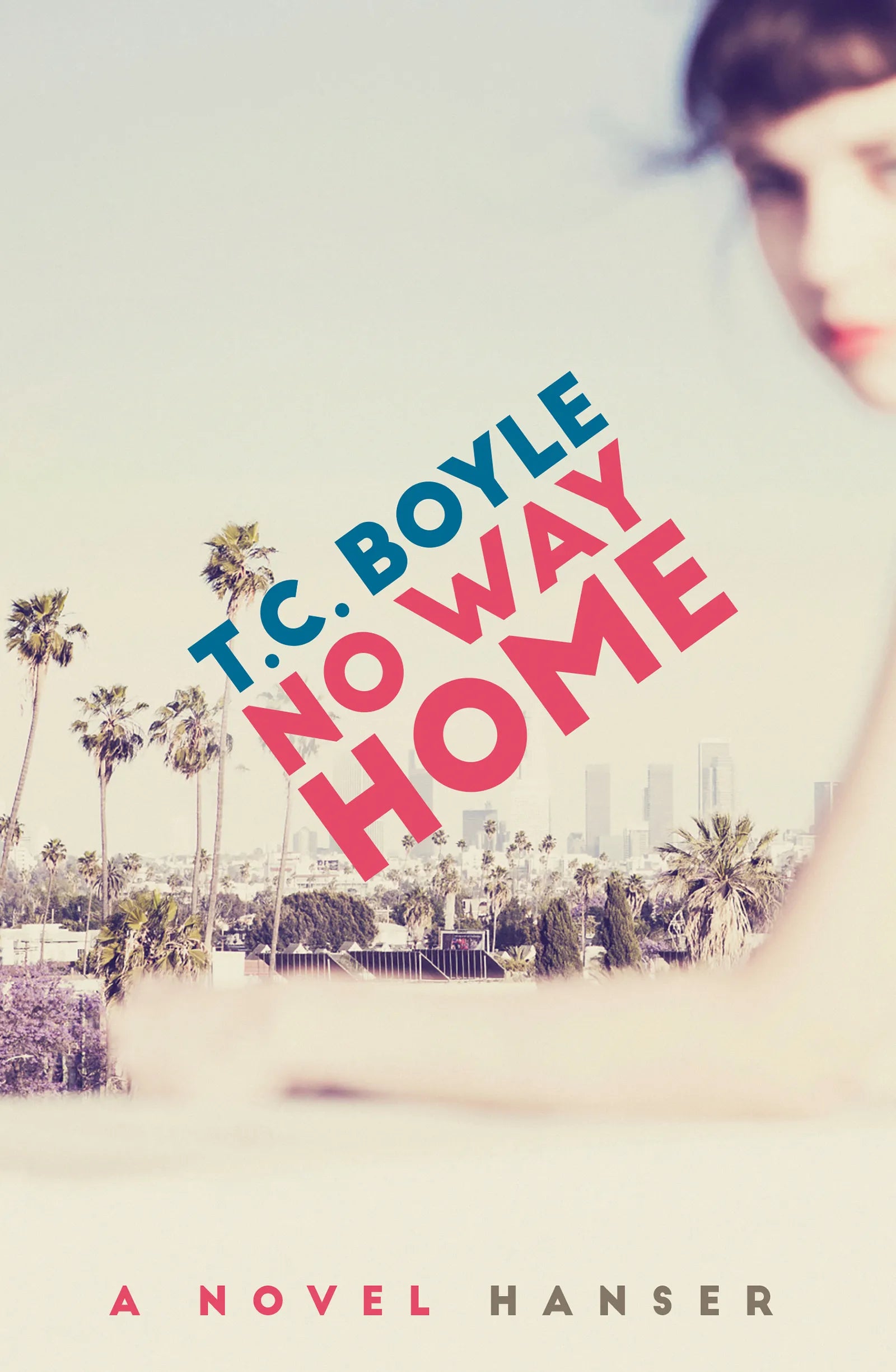 Buchcover von 'No Way Home' - Gebundene Ausgabe von T.C. Boyle