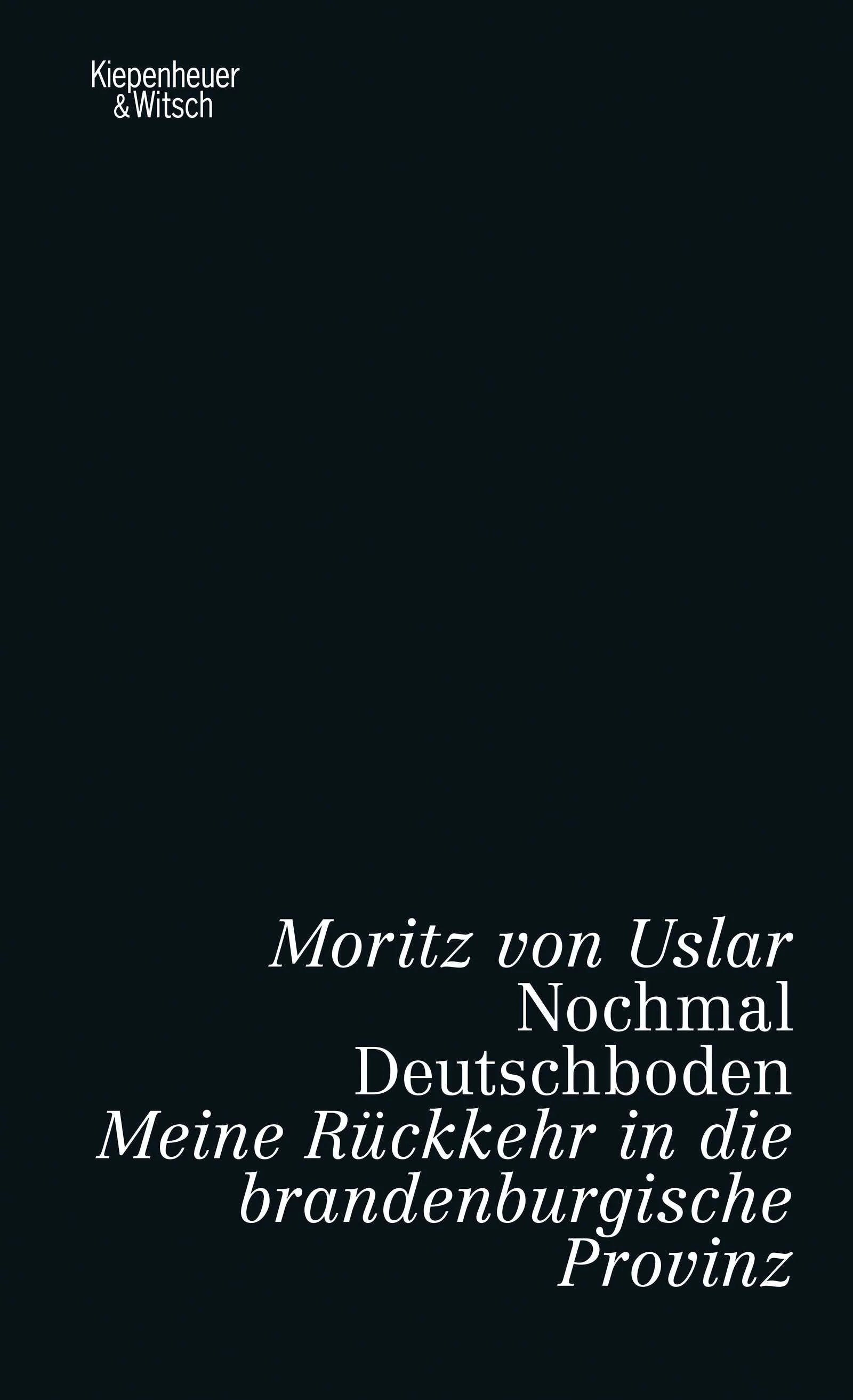 Buchcover von 'Nochmal Deutschboden' - Gebundene Ausgabe von Moritz von Uslar