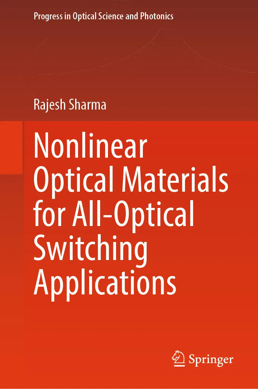 Cover: Nonlinear Optical Materials for All-Optical Switching Applications (E-Book) von Rajesh Sharma