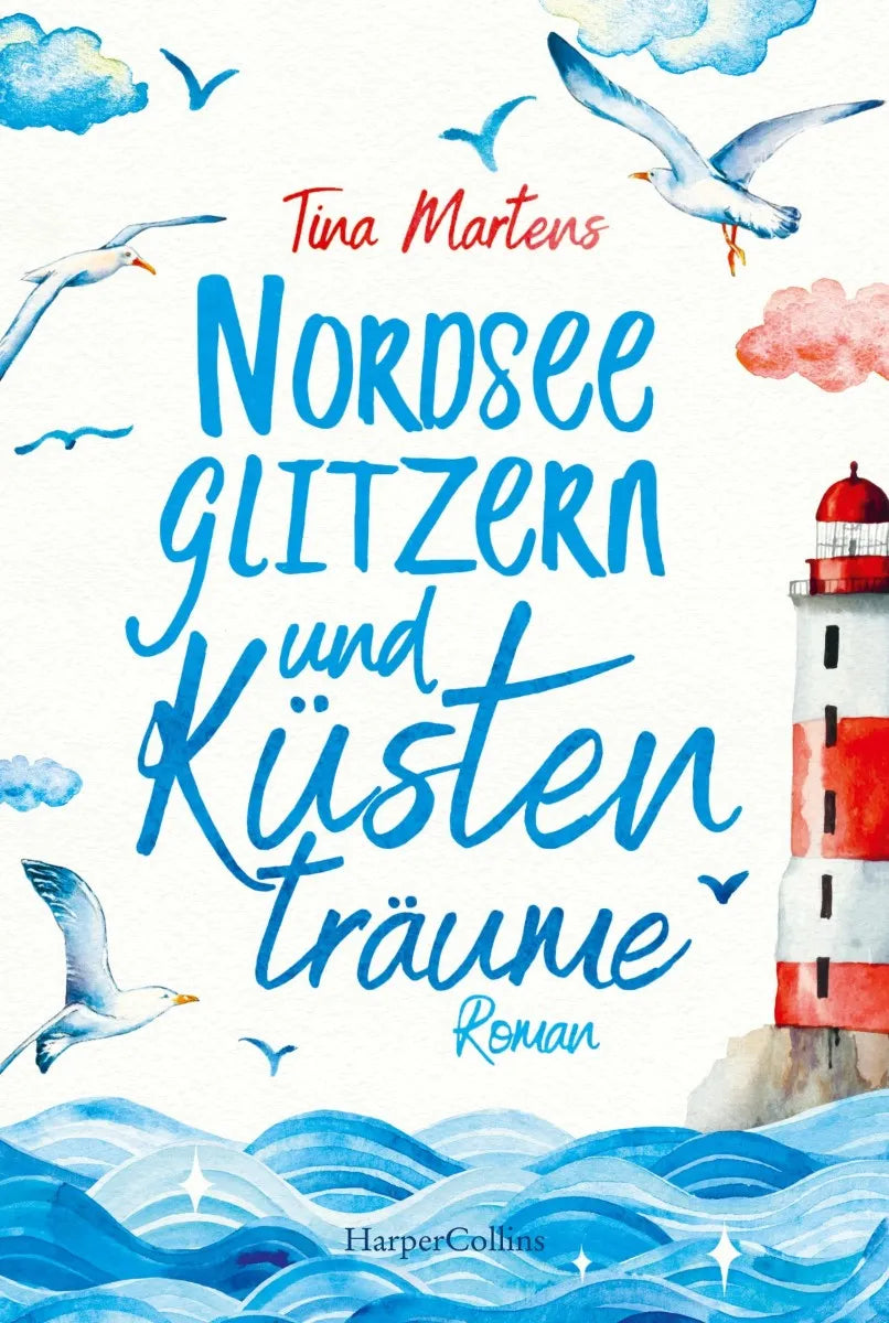 Cover: Nordseeglitzern und Küstenträume (E-Book) von Tina Martens