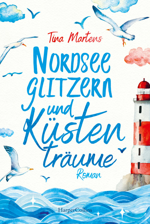 Buchcover von 'Nordseeglitzern und Küstenträume' - Taschenbuch von Tina Martens