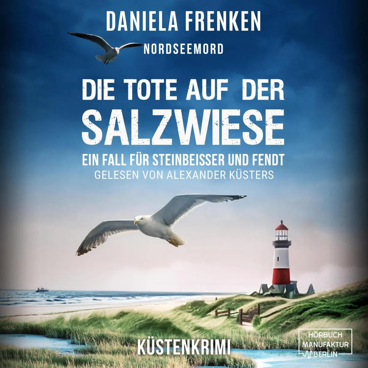 Cover: Nordseemord - Die Tote auf der Salzwiese (Hörbuch Download) von Daniela Frenken