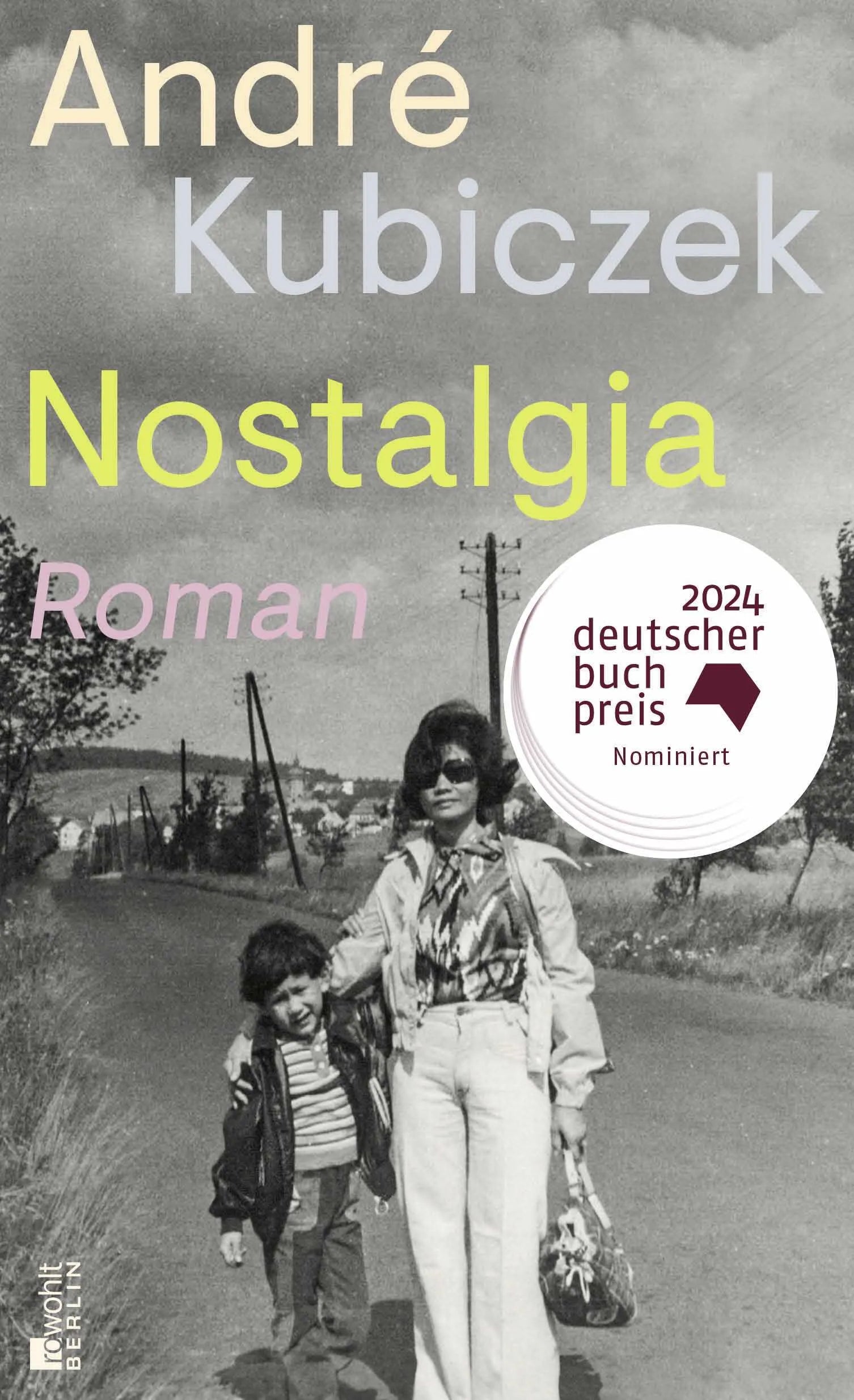 Buchcover von 'Nostalgia' - Gebundene Ausgabe von André Kubiczek