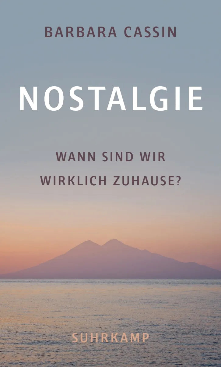 Buchcover von 'Nostalgie' - Gebundene Ausgabe von Barbara Cassin