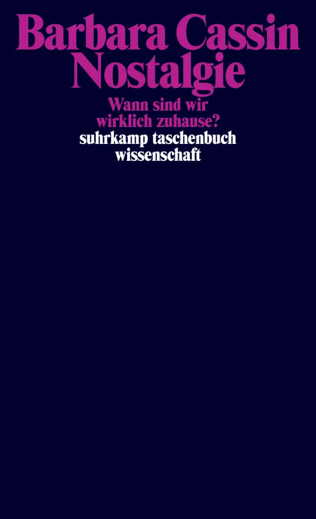 Buchcover von 'Nostalgie' - Taschenbuch von Barbara Cassin