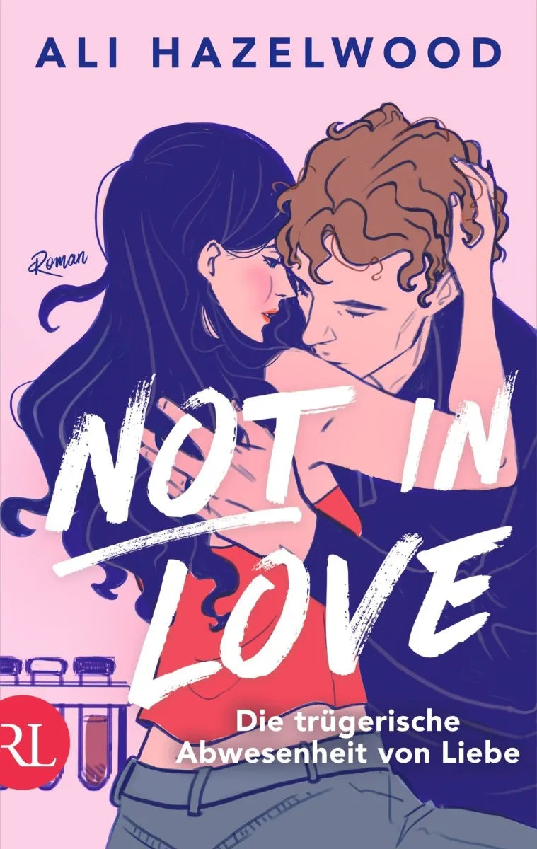 Cover: Not in Love - Die trügerische Abwesenheit von Liebe (E-Book) von Ali Hazelwood