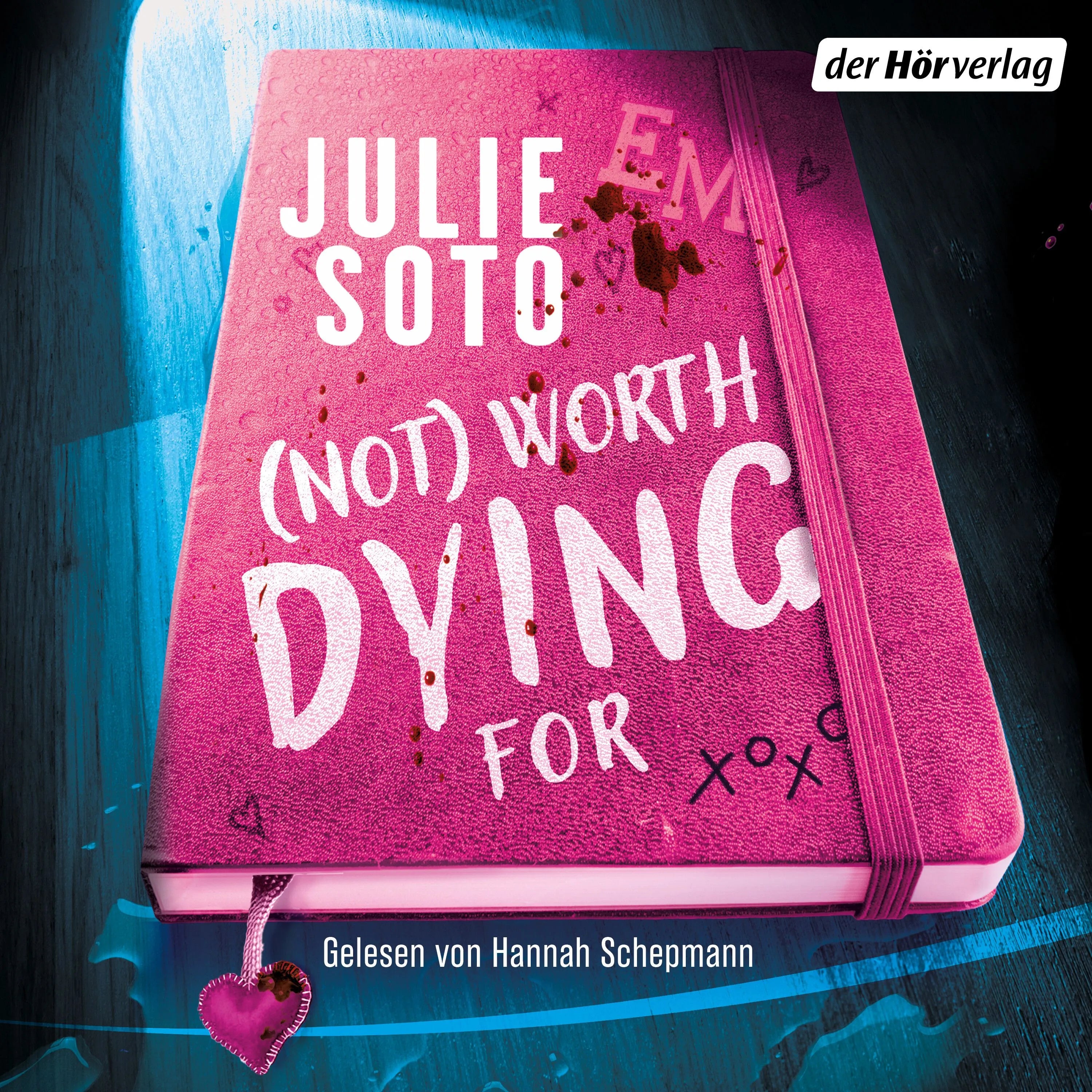 Cover: Not worth dying for (Hörbuch Download) von Julie Soto