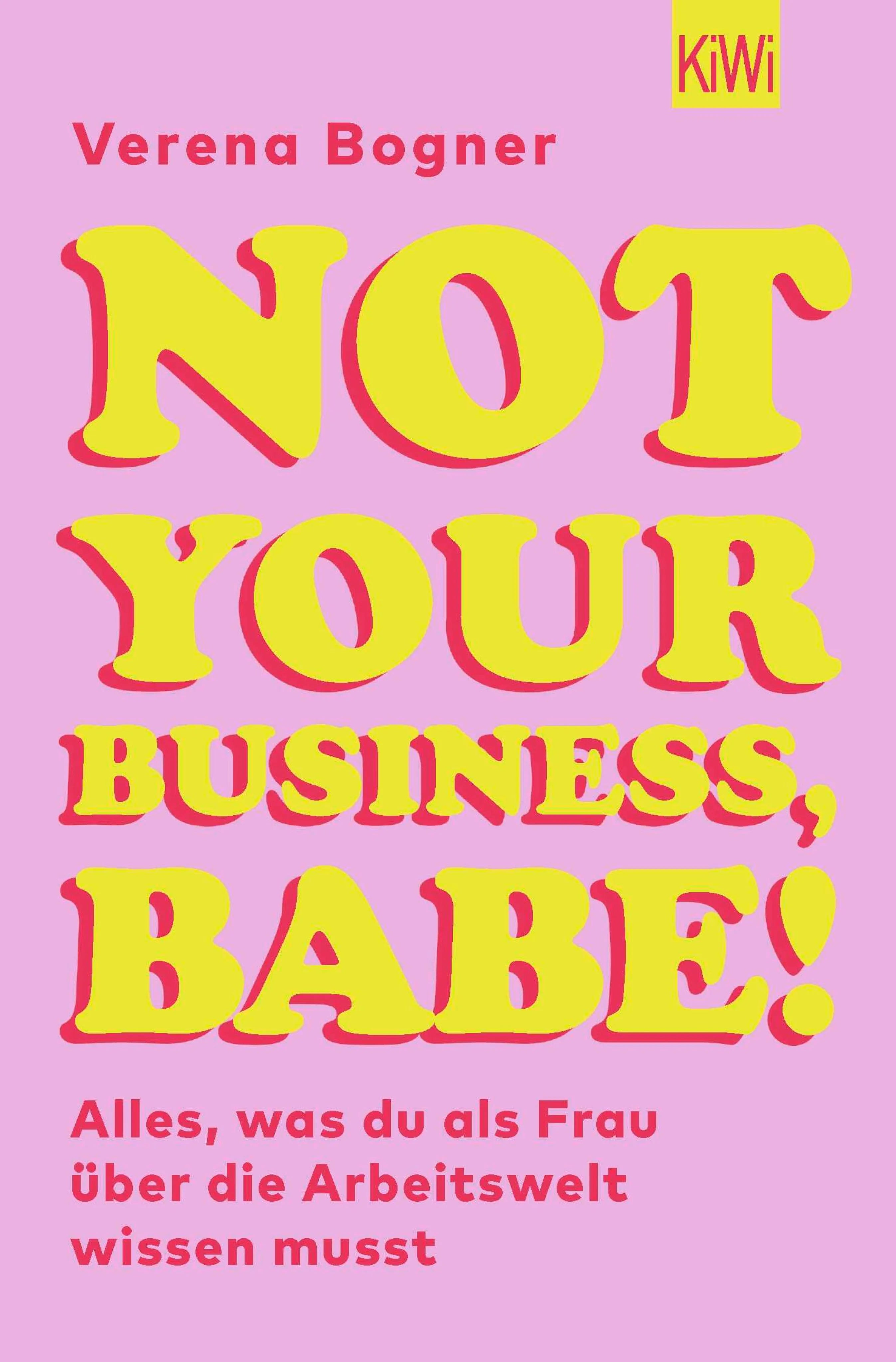 Cover: Not Your Business, Babe! (E-Book) von Verena Bogner