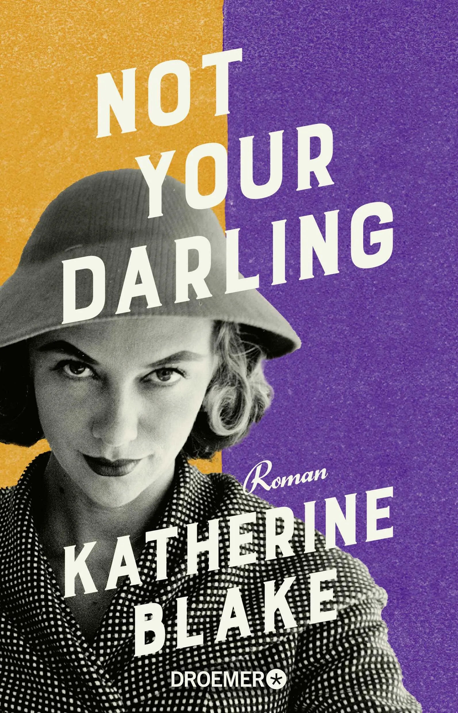 Buchcover von 'Not your Darling' - Paperback von Katherine Blake