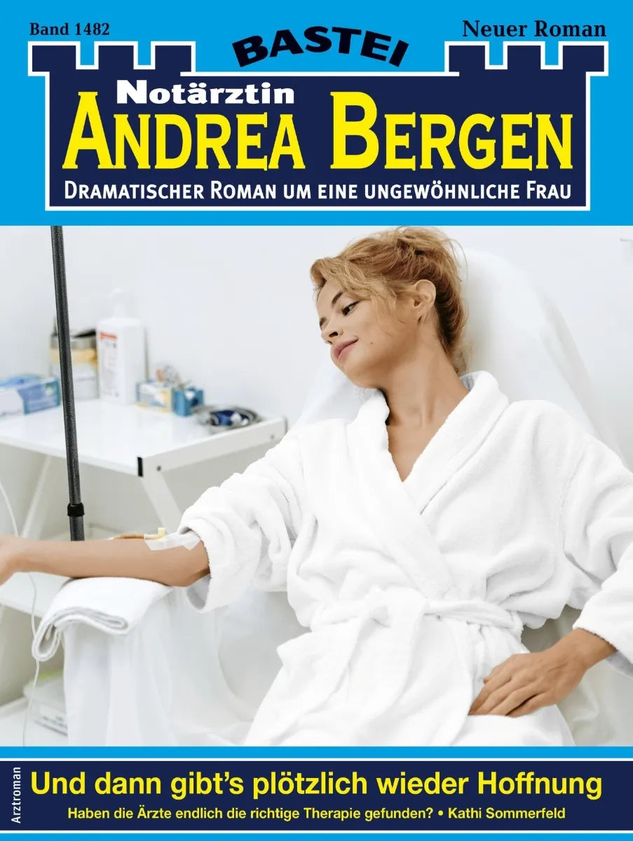 Cover: Notärztin Andrea Bergen 1482 (E-Book) von Kathi Sommerfeld