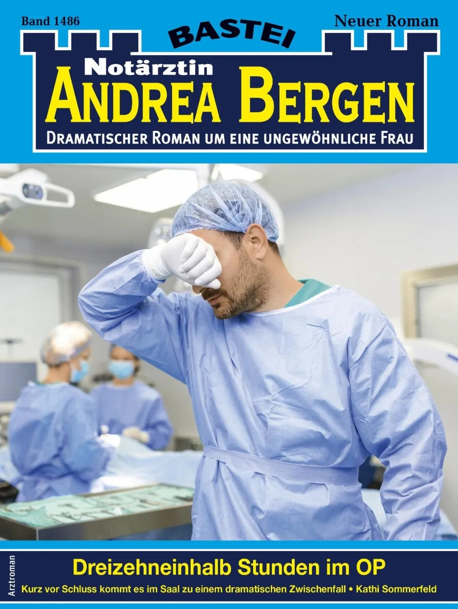 Cover: Notärztin Andrea Bergen 1486 (E-Book) von Kathi Sommerfeld