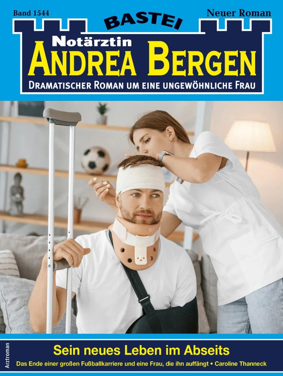 Cover: Notärztin Andrea Bergen 1544 (E-Book) von Caroline Thanneck