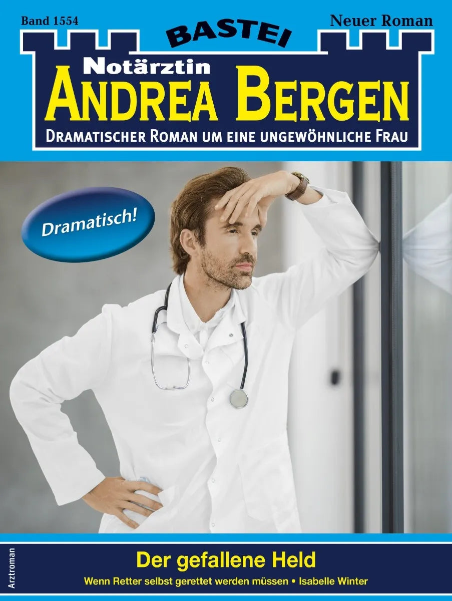 Cover: Notärztin Andrea Bergen 1554 (E-Book) von Isabelle Winter