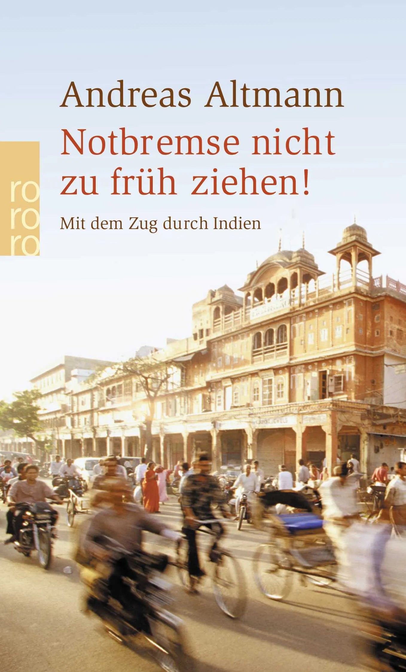 Buchcover von 'Notbremse nicht zu früh ziehen!' - Taschenbuch von Andreas Altmann