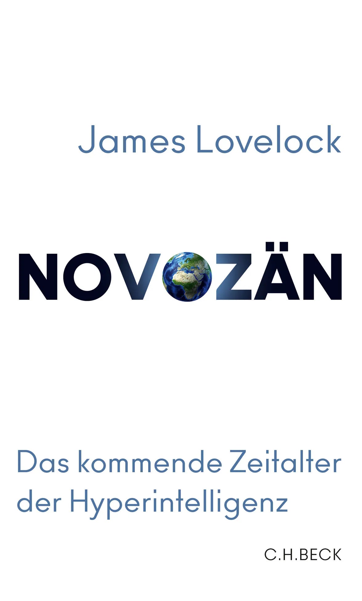 Buchcover von 'Novozän' - Gebundene Ausgabe von James Lovelock
