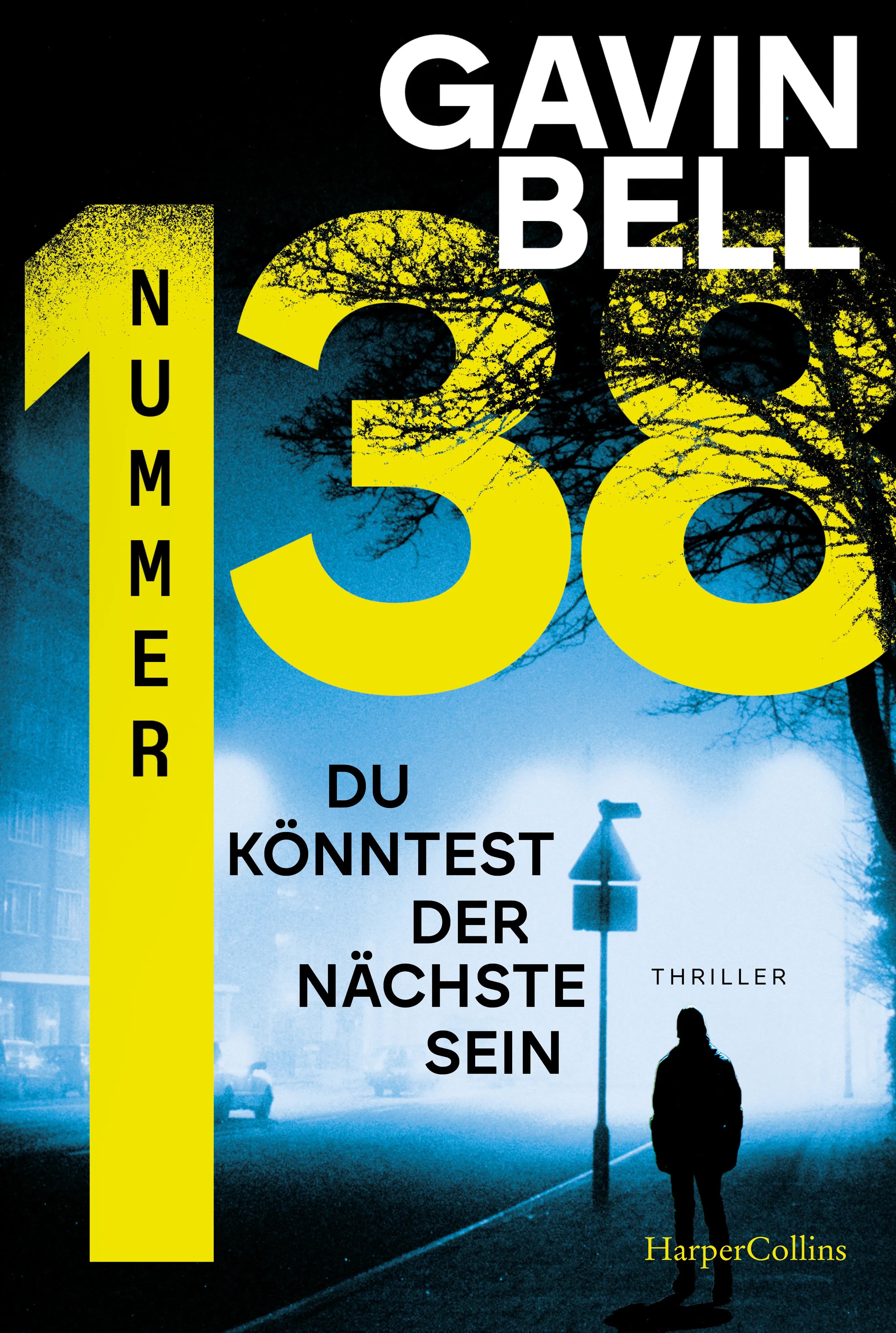 Buchcover von 'Nummer 138' - Taschenbuch von Gavin Bell