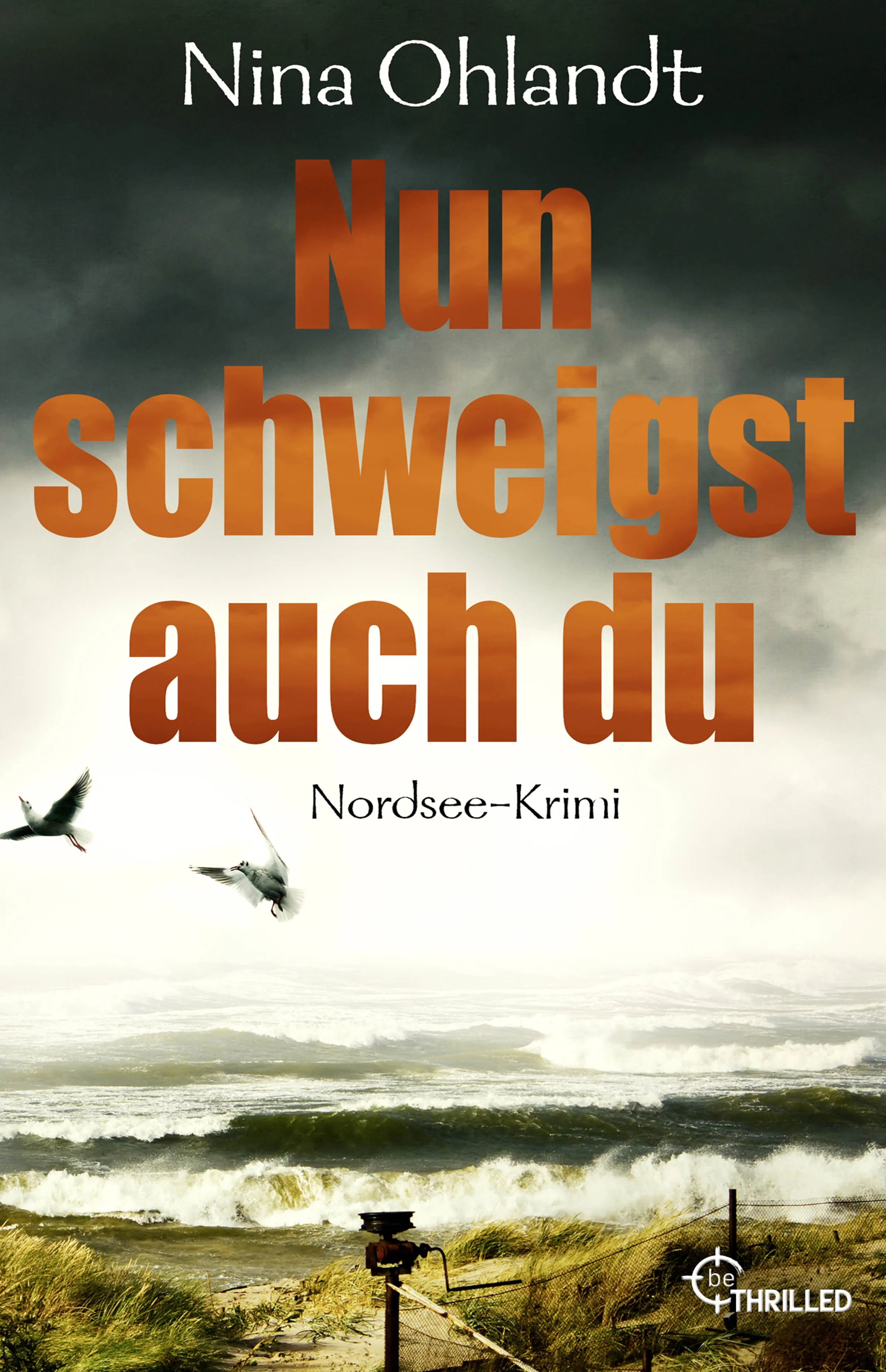 Buchcover von 'Nun schweigst auch du' - Taschenbuch von Nina Ohlandt