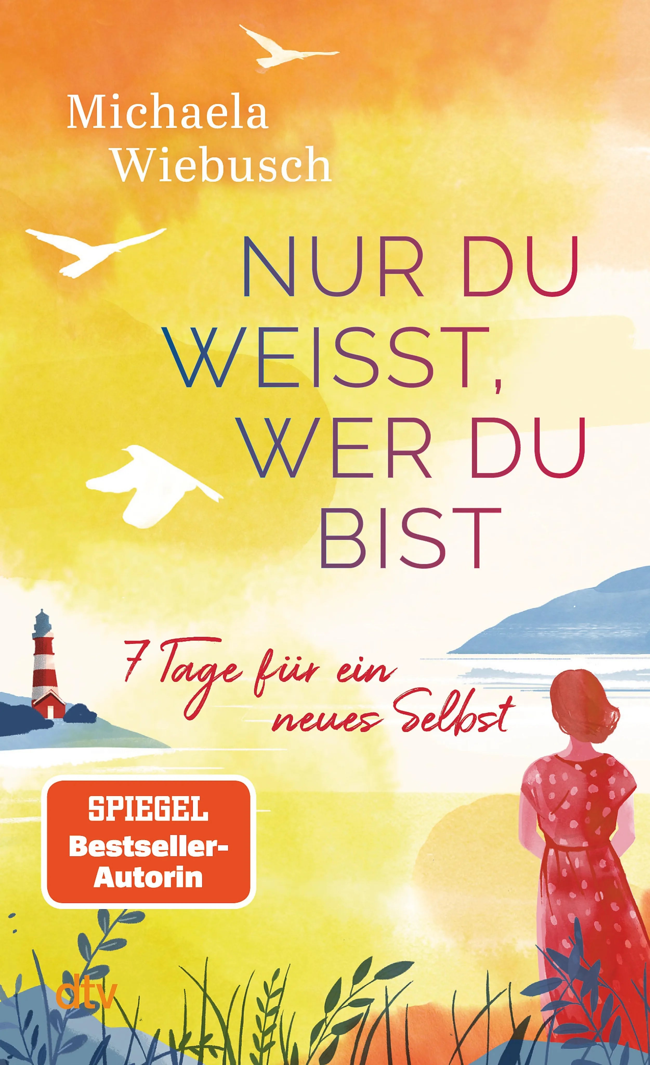 Cover: Nur du weißt, wer du bist (E-Book) von Michaela Wiebusch