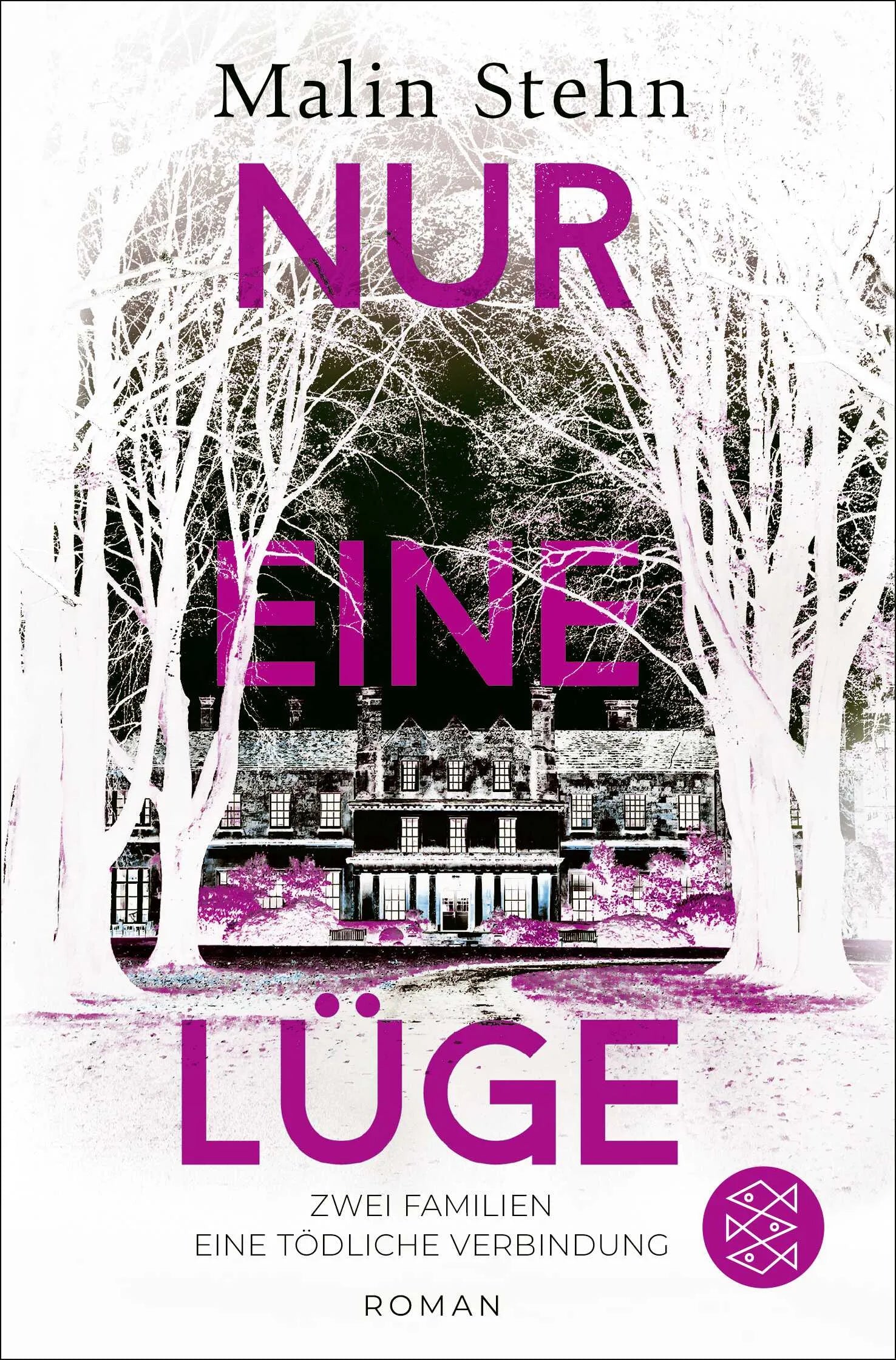 Buchcover von 'Nur eine Lüge – Zwei Familien, eine tödliche Verbindung' - Taschenbuch von Malin Stehn