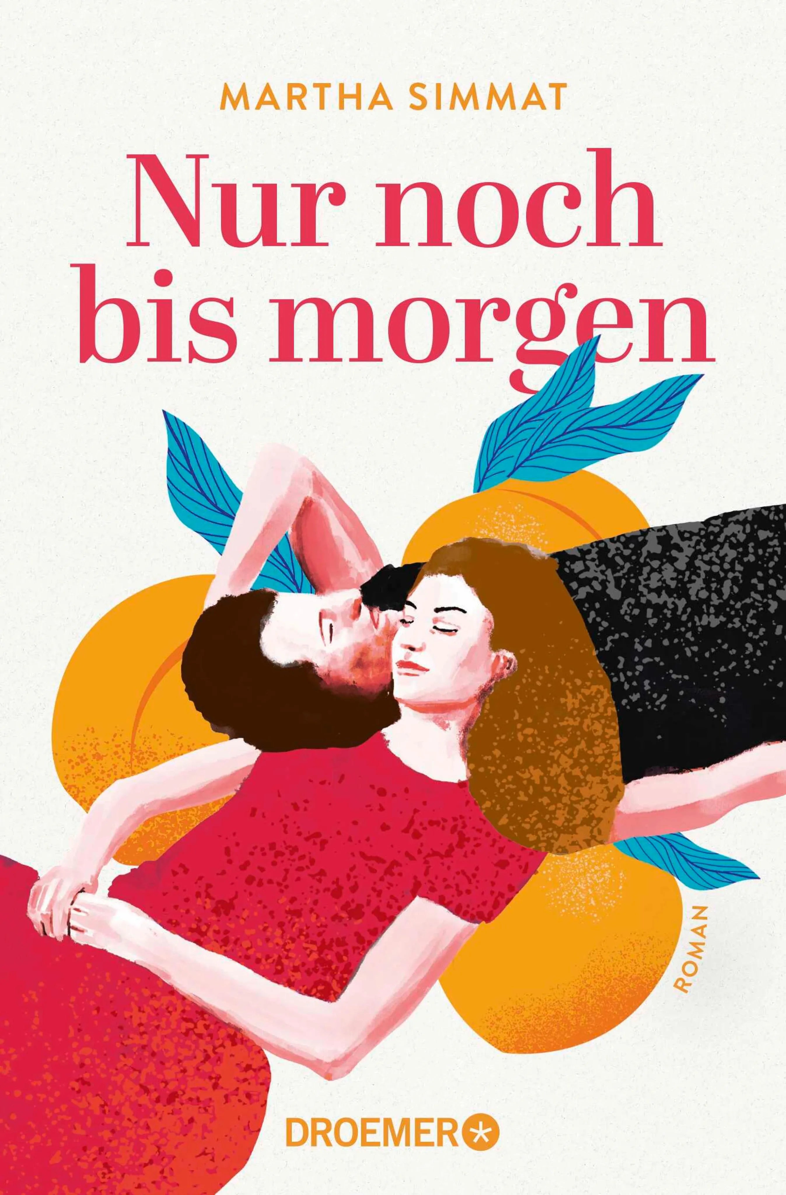 Cover: Nur noch bis morgen (E-Book) von Martha Simmat