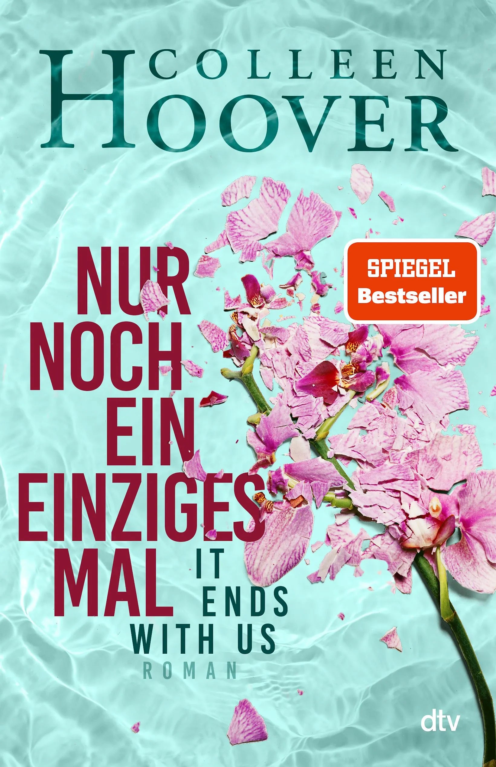 Cover: Nur noch ein einziges Mal (Hardcover) von Colleen Hoover