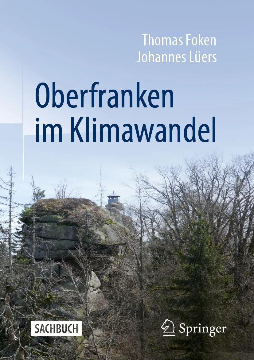 Cover: Oberfranken im Klimawandel (E-Book) von Thomas Foken