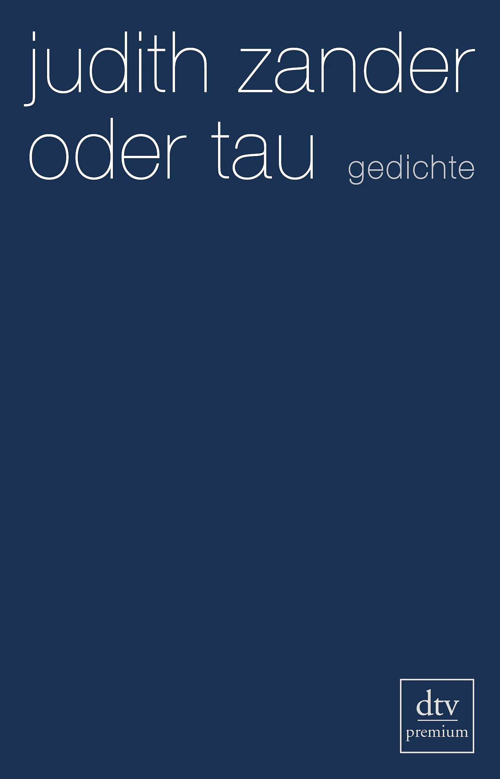 Buchcover von 'oder tau' - Paperback von Judith Zander