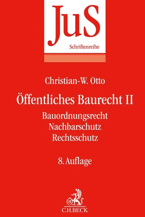 Buchcover von 'Öffentliches Baurecht II: Bauordnungsrecht, Nachbarschutz, Rechtsschutz' - Taschenbuch von Christian-W. Otto