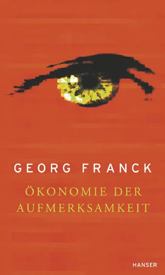 Buchcover von 'Ökonomie der Aufmerksamkeit' - Taschenbuch von Georg Franck