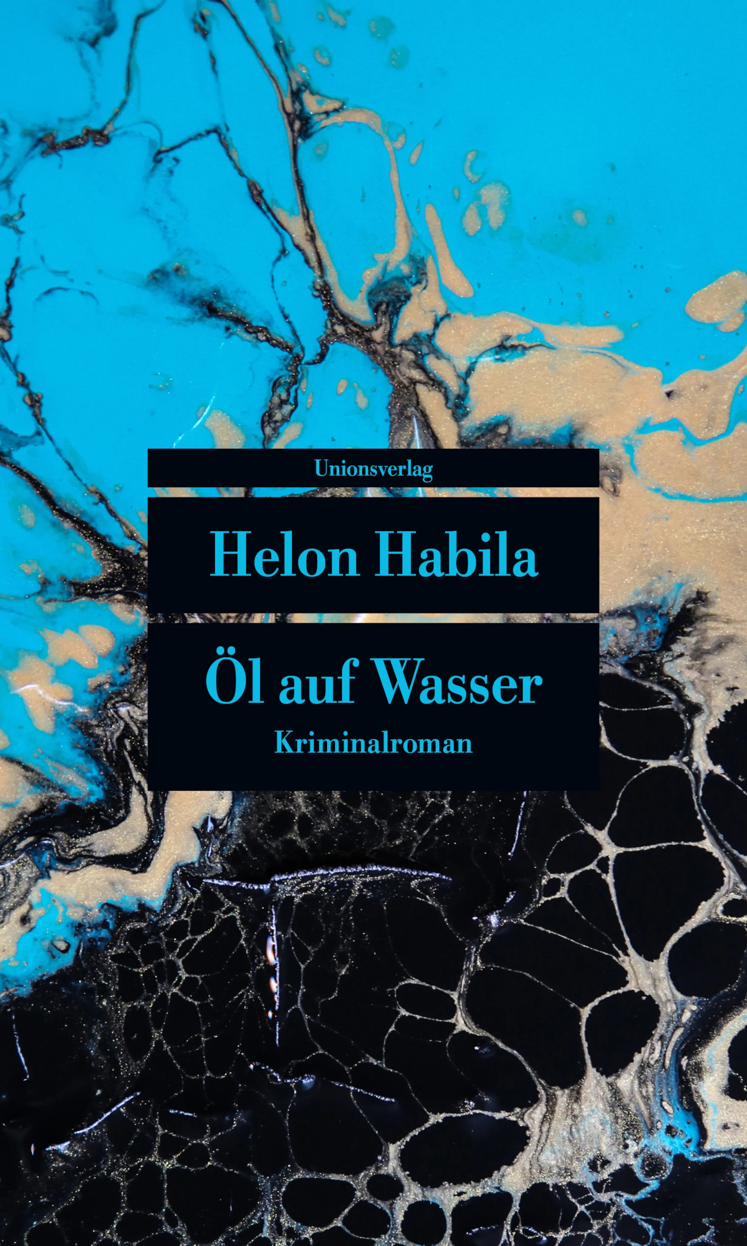 Buchcover von 'Öl auf Wasser' - Taschenbuch von Helon Habila
