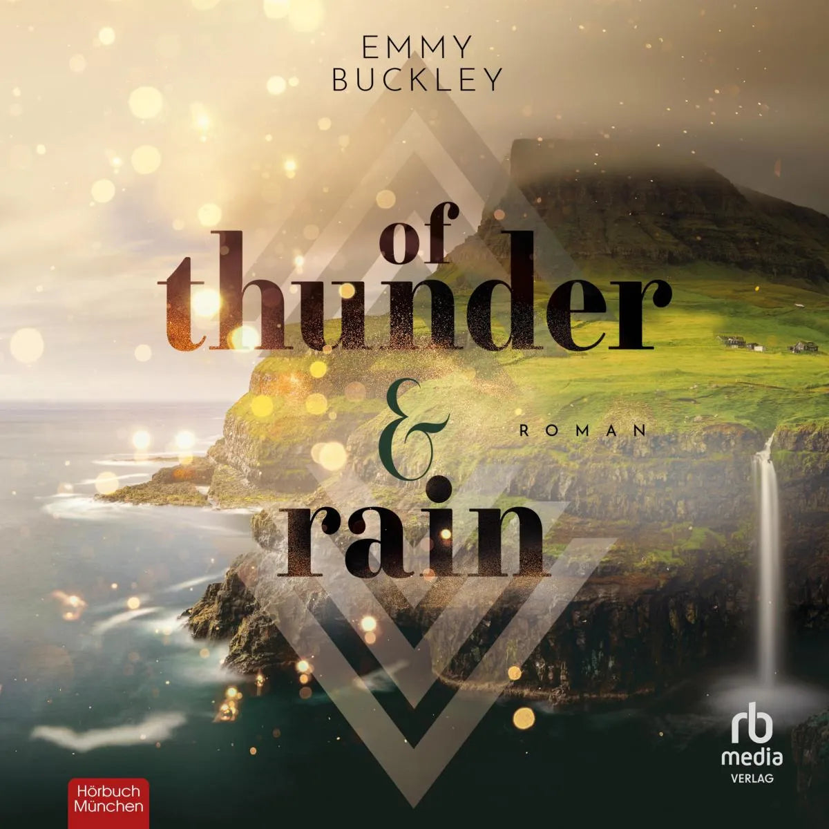 Cover: Of thunder and rain (Hörbuch Download) von Emmy Buckley