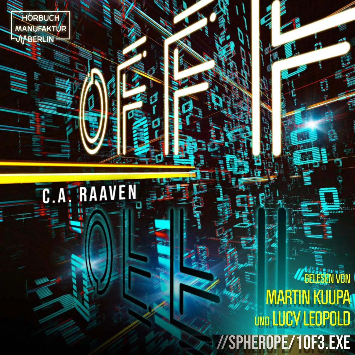 Cover: OFFF (Hörbuch Download) von C. A. Raaven