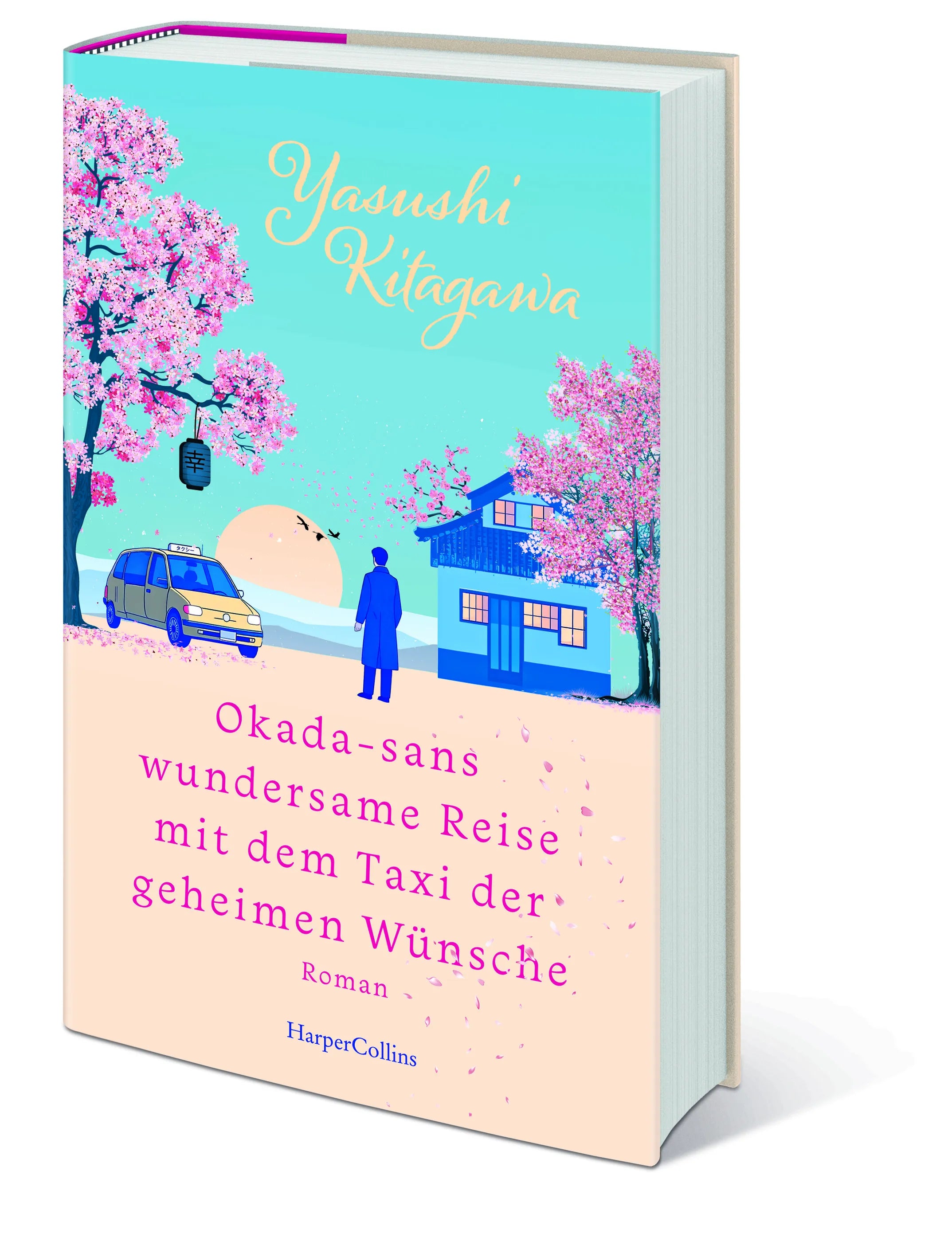 Yasushi Kitagawa - Okada-sans wundersame Reise mit dem Taxi der geheimen Wünsche