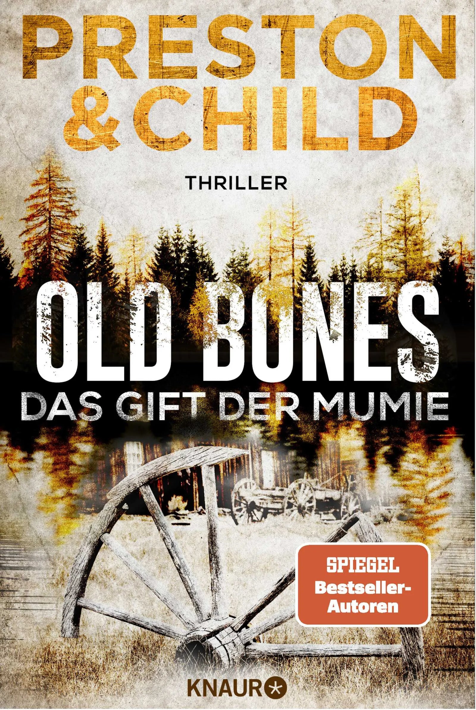 Buchcover von 'Old Bones - Das Gift der Mumie' - Paperback von Douglas Preston