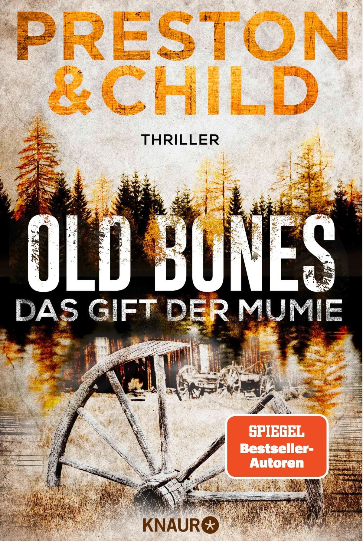 Cover: Old Bones - Das Gift der Mumie (Paperback) von Douglas Preston