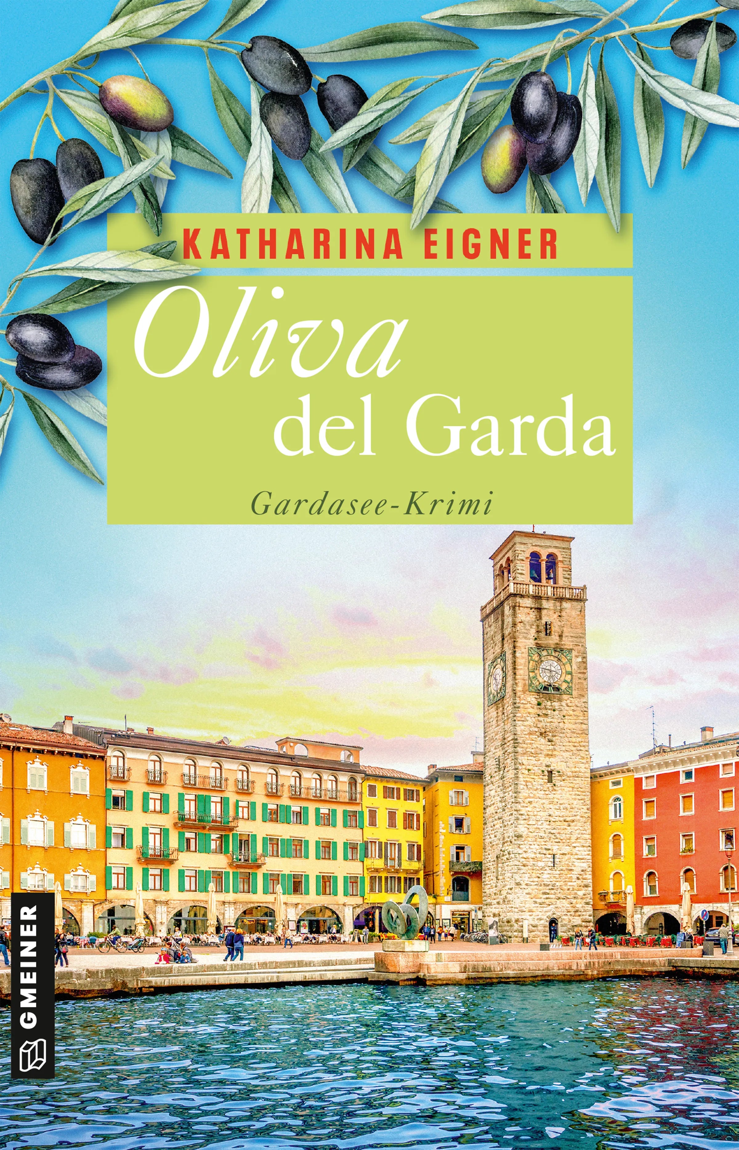 Cover: Oliva del Garda (E-Book) von Katharina Eigner