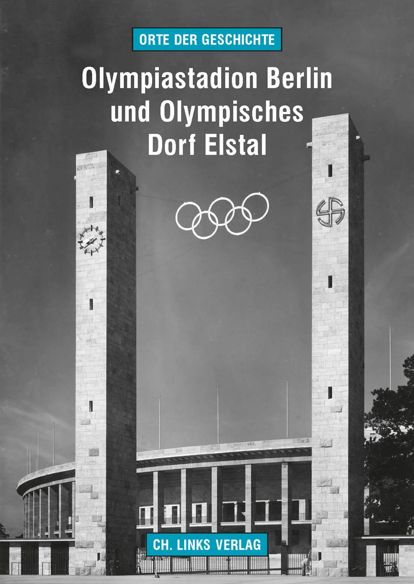 Buchcover von 'Olympiastadion Berlin und Olympisches Dorf Elstal' - Paperback von Martin Kaule