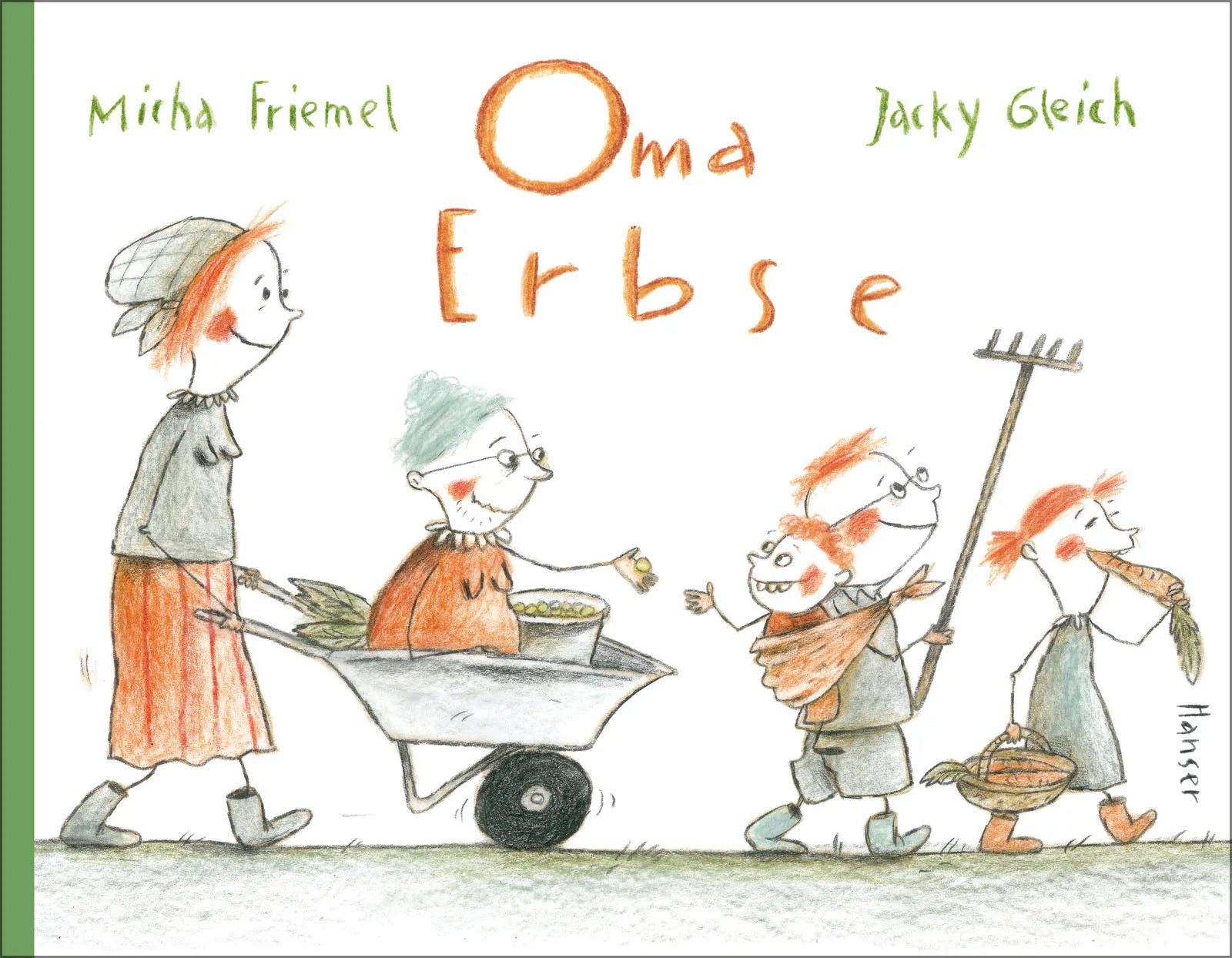 Buchcover von 'Oma Erbse' - Gebundene Ausgabe von Micha Friemel