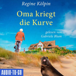 Cover: Oma kriegt die Kurve (Hörbuch Download) von Regine Kölpin