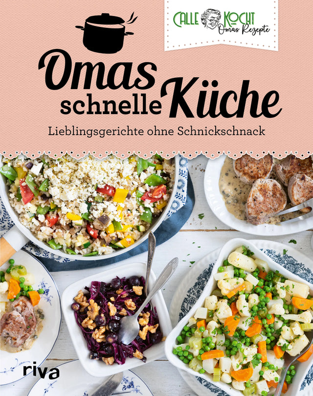 Buchcover von 'Omas schnelle Küche' - Gebundene Ausgabe von CALLEkocht