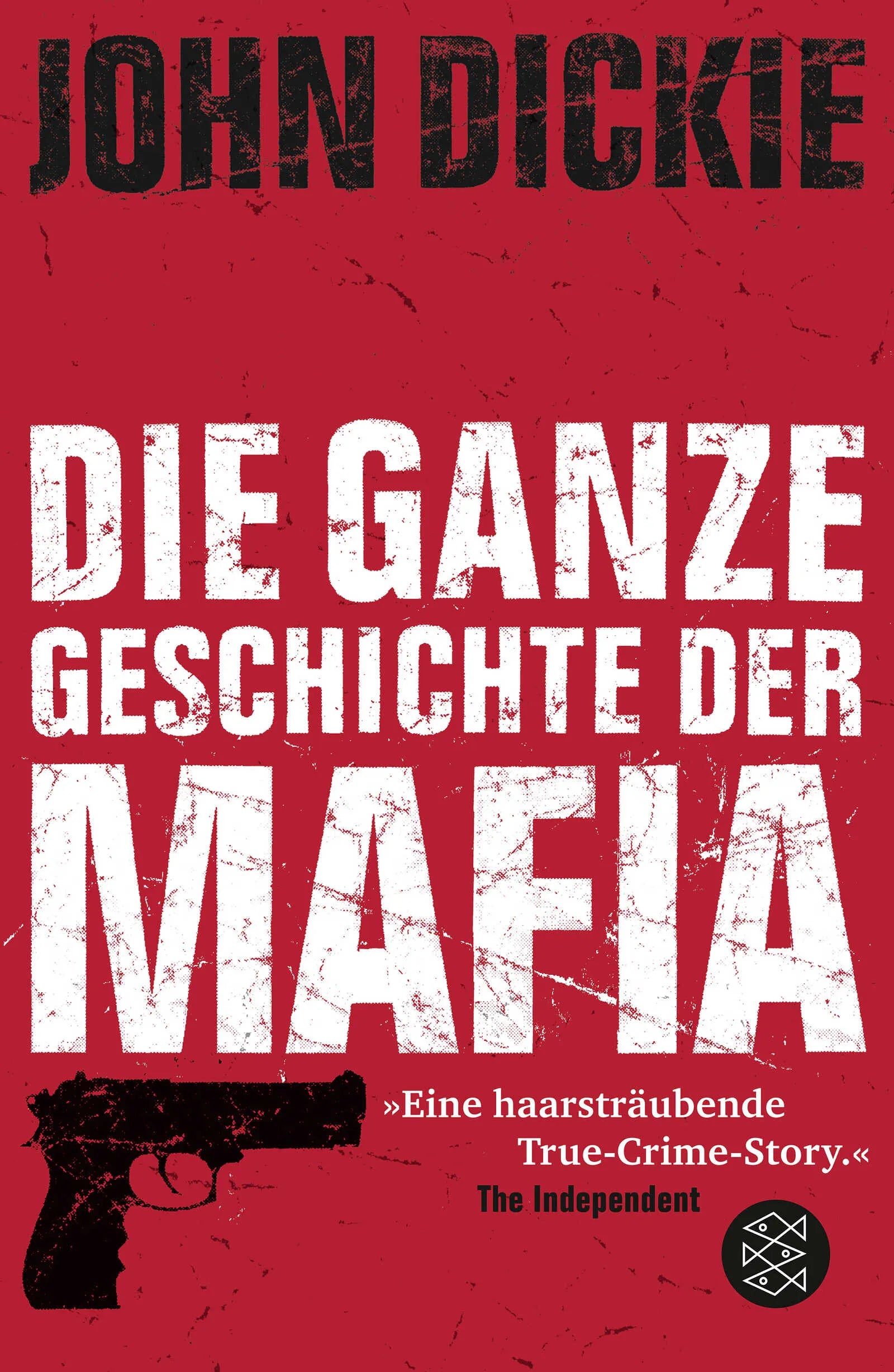 Buchcover von 'Omertà - Die ganze Geschichte der Mafia' - Taschenbuch von John Dickie