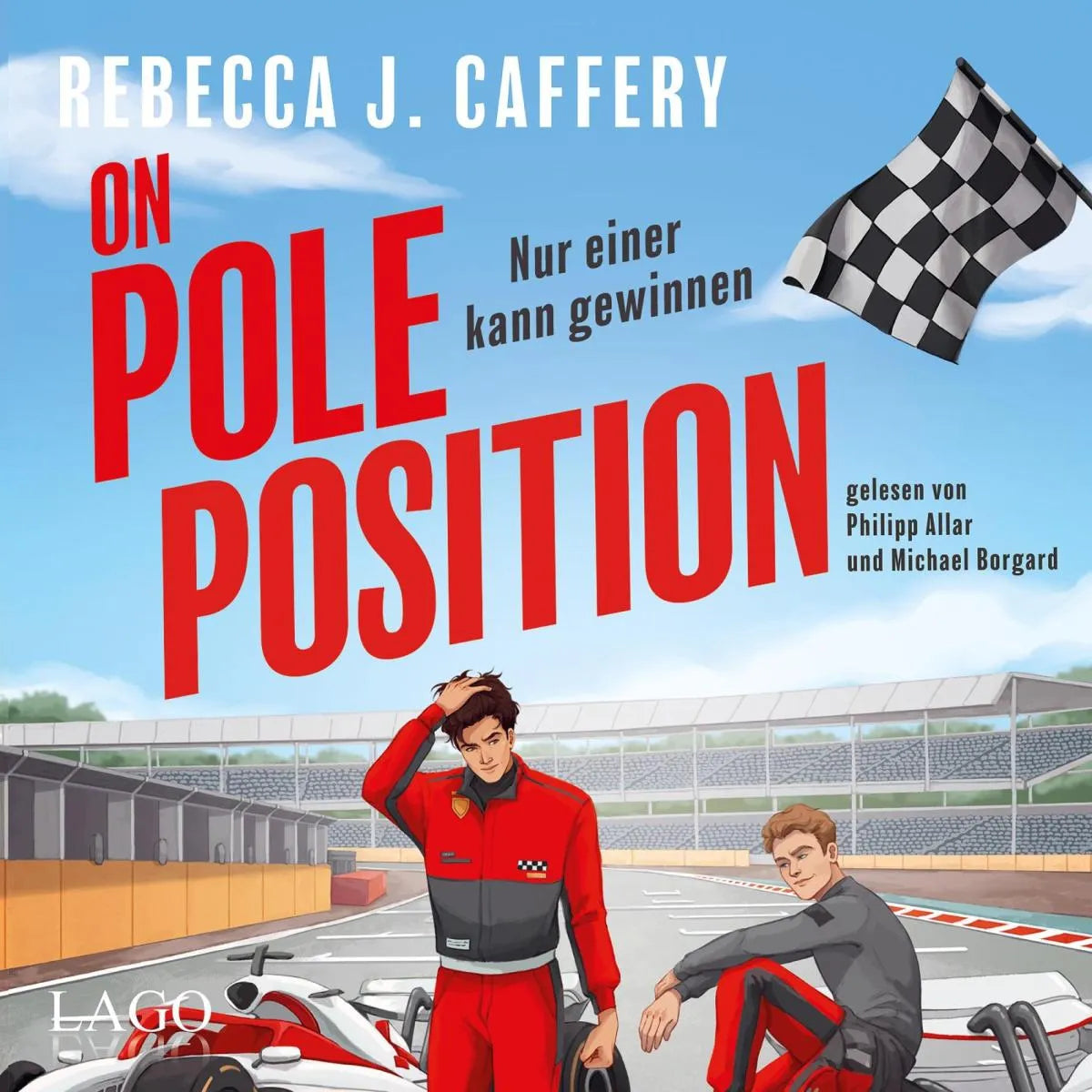 Cover: On Pole Position. Nur einer kann gewinnen (Hörbuch Download) von Rebecca J. Caffery