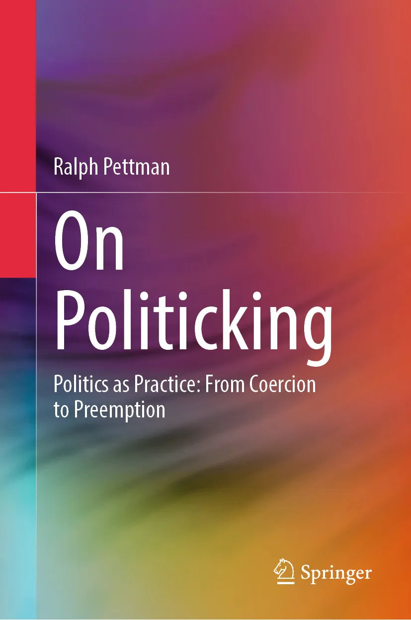 Cover: On Politicking (E-Book) von Ralph Pettman