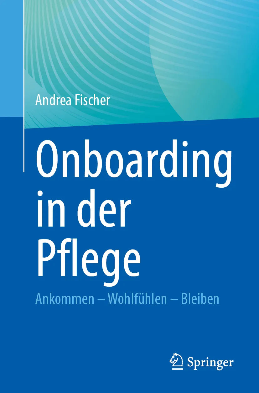 Cover: Onboarding in der Pflege (E-Book) von Andrea Fischer