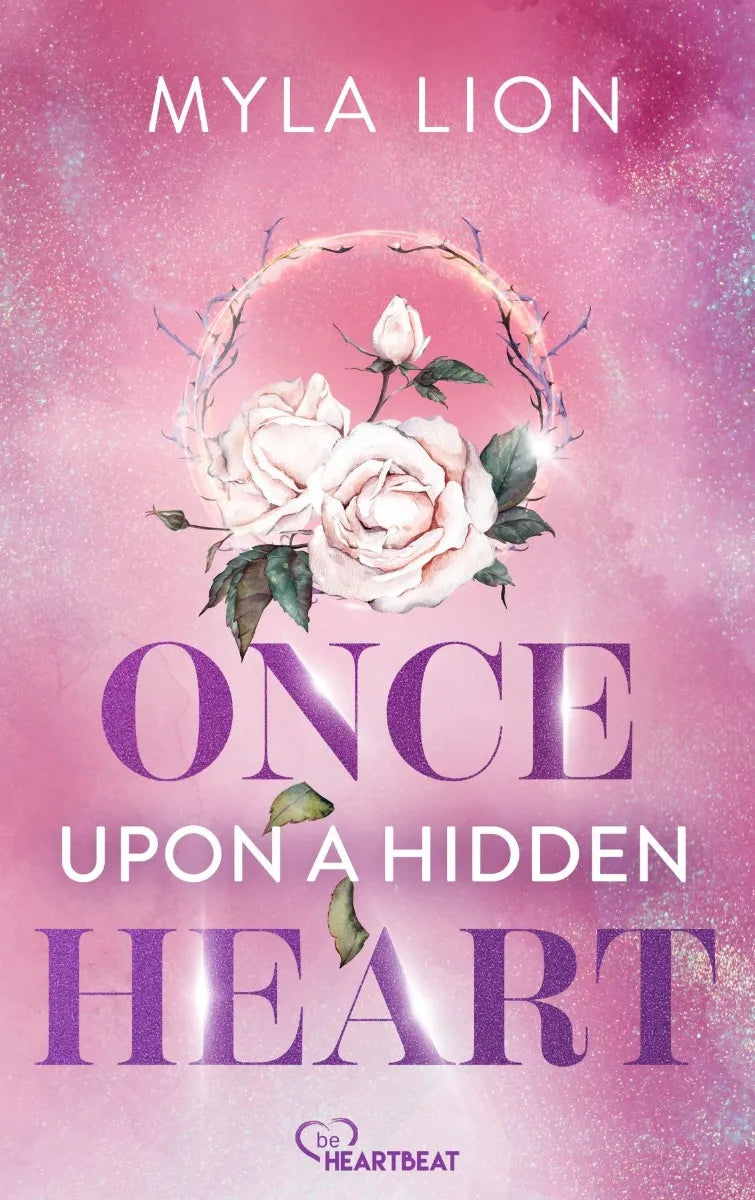 Cover: Once Upon A Hidden Heart (E-Book) von Myla Lion