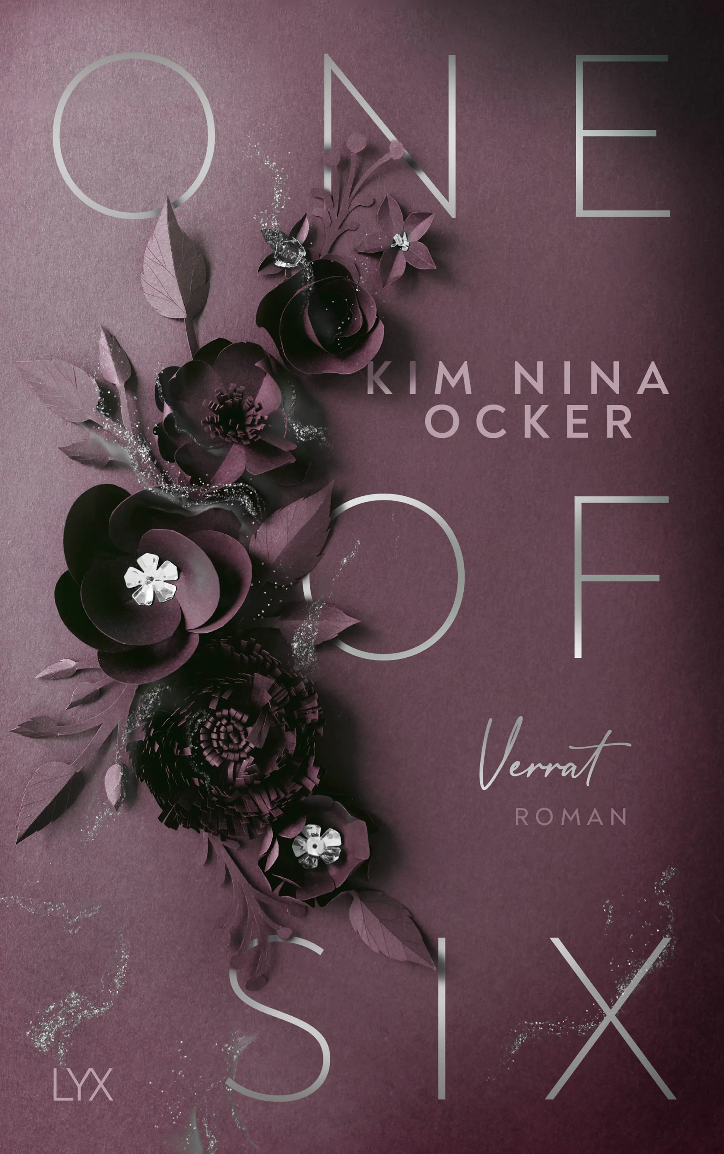 Buchcover von 'One Of Six - Verrat' - Paperback von Kim Nina Ocker